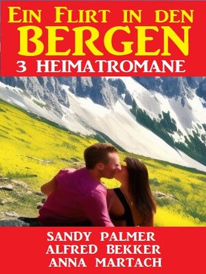 cover image of Ein Flirt in den Bergen